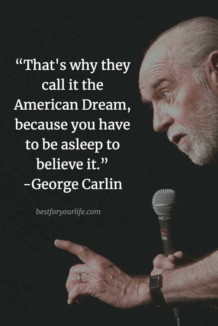 100 George Carlin Quotes to Make You Laugh, Think, and Feel Alive
